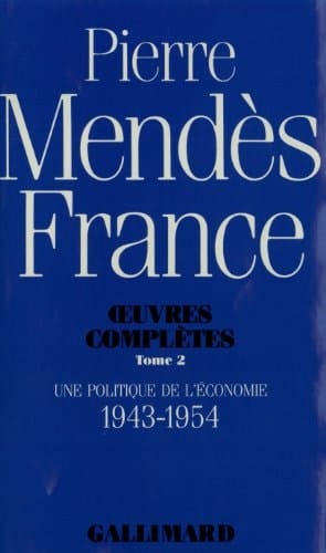 Une politique de l'économie: (1943-1954)