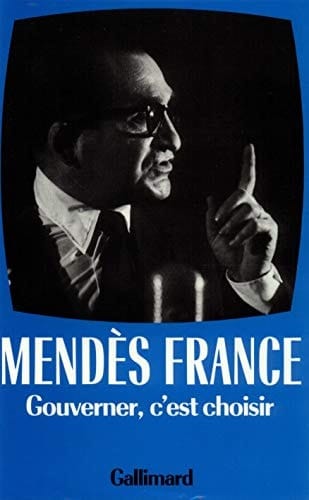 Oeuvres complètes 1954-1954. Gouverner c'est choisir