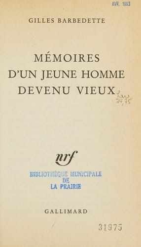 Mémoires d'un jeune homme devenu vieux