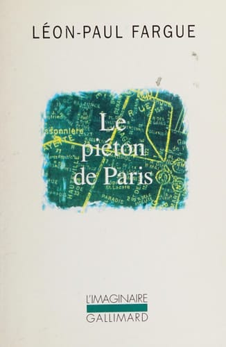 Le Piéton de Paris / D'après Paris (French Edition)