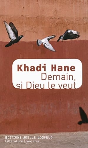 Demain, si Dieu le veut roman