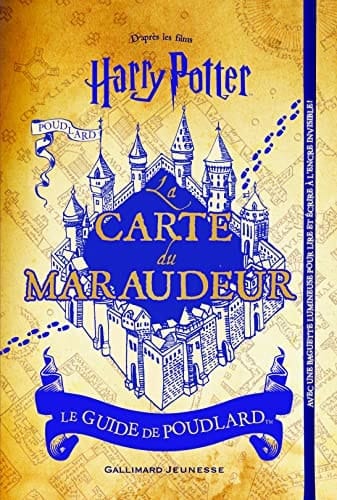 La carte du Maraudeur Le guide de Poudlard - Avec une baguette lumineuse pour lire et écrire à l'encre invisible !