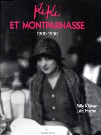 Kiki et Montparnasse 1900-1930