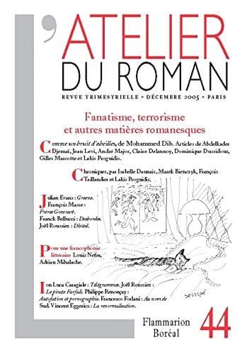 Fanatisme, terrorisme et autres matières romanesques