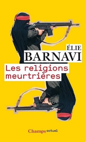 Les Religions meurtrières