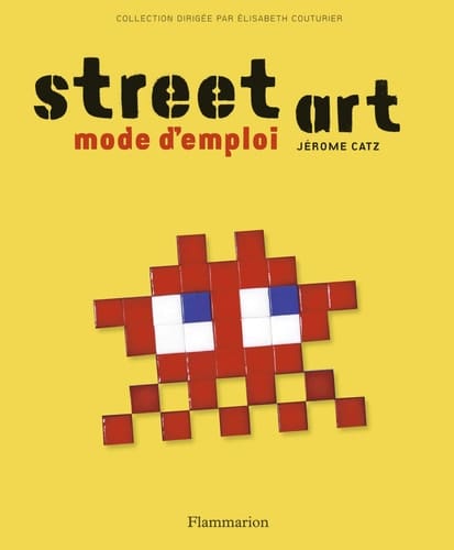 Street art mode d'emploi