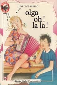 Olga, oh ! la la !