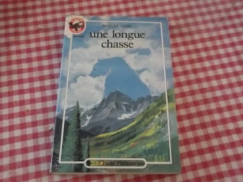 Une longue chasse