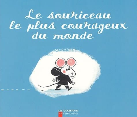Le souriceau le plus courageux du monde un conte du Grand Nord
