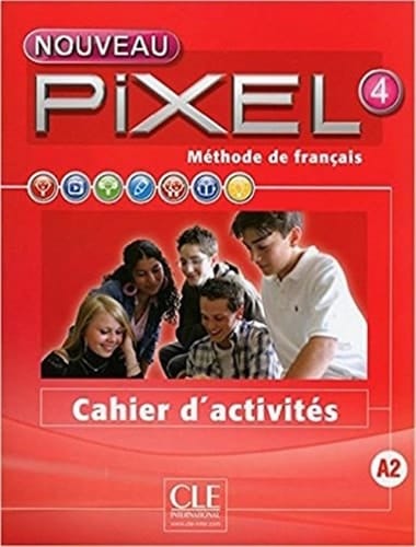 Méthode de français Pixel 4 Cahier d'exercices