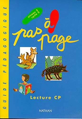 Pas à page : niveau 2, cycle 2 : lecture cp : cycle des apprentissages fondamentaux.