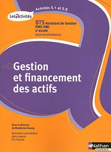 Gestion et financement des actifs BTS Assistant de gestion PME-PMI 2e année A5.1-5.2