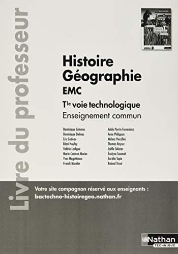 Histoire Géographie EMC Tle voie technologique Enseignement commun Livre du professeur
