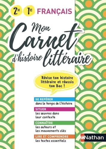 Mon carnet d'histoire littéraire 2de-1re
