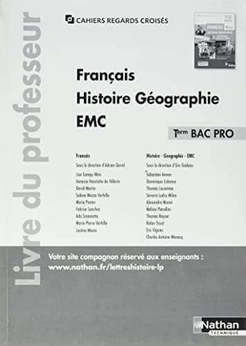Français Histoire-Géographie EMC Term Bac pro - professeur (Regards croisés) 2021