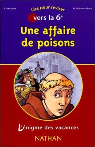 Une affaire de poisons Lire pour réviser vers la 6e