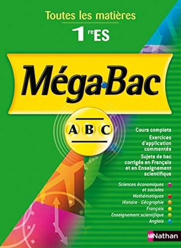 Méga-Bac 1e ES Toutes les matières