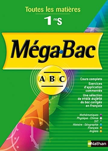 Méga-Bac 1e S Toutes les matières