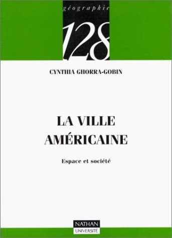 La ville américaine espace et société