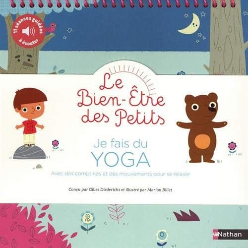 Je fais du yoga Avec des comptines et des mouvements pour se relaxer