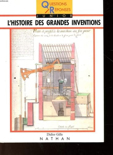 L'histoire des grandes inventions