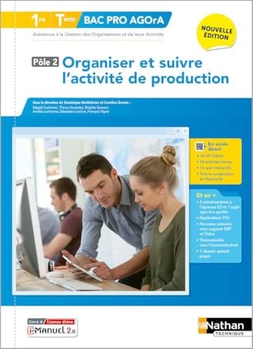 Organiser et suivre l'activité de production 1re/Tle Bac Pro AGOrA Livre + licence élève