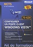 Configurer un poste client Windows Vista MCTS, examen 70-620