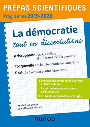 La démocratie tout en dissertations Prépas scientifiques