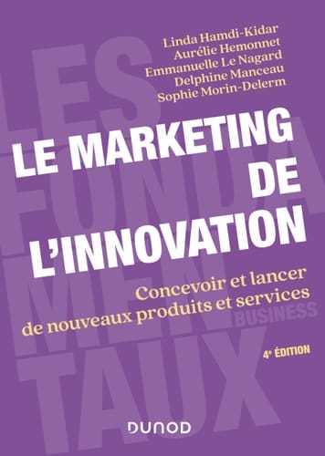 Le marketing de l'innovation - 4e éd.