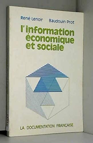 Rapport au président de la République sur l'information économique et sociale (IGN Green) (French Edition)