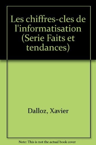 Les chiffres-clés de l'informatisation (Série Faits et tendances) (French Edition)
