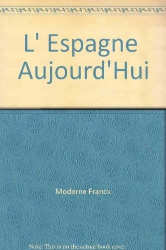 L'Espagne aujourd'hui dix années de gouvernement socialiste, 1982-1992