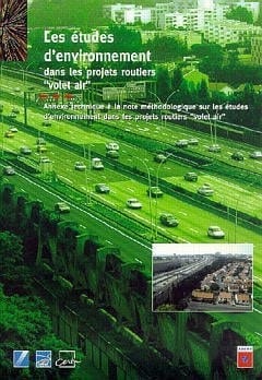 Etudes d'environnement dans les projets routiers "volet air" Annexe technique à la note méthodologique sur les études d'environnement dans les projets routiers "volet air"