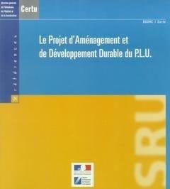 Le projet d'aménagement et de développement durable du P.L.U. avril 2002