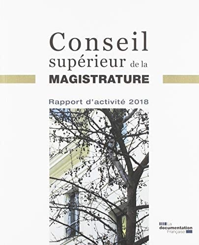 Rapport d'activité 2018 du Conseil supérieur de la magistrature