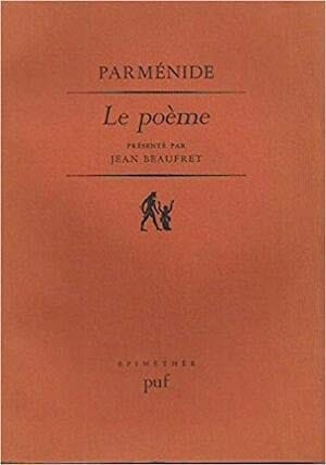Parménide: Le poème