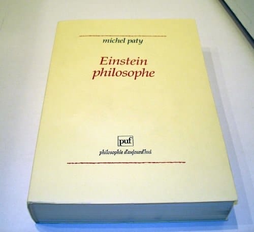 Einstein philosophe: La physique comme pratique philosophique (Philosophie d'aujourd'hui) (French Edition)