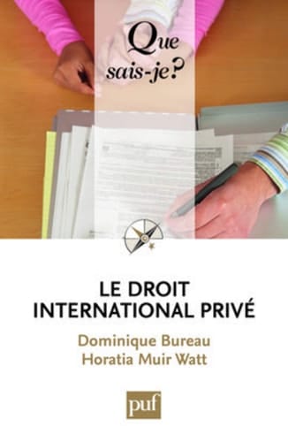 Le droit international privé « Que sais-je ? » n° 1615