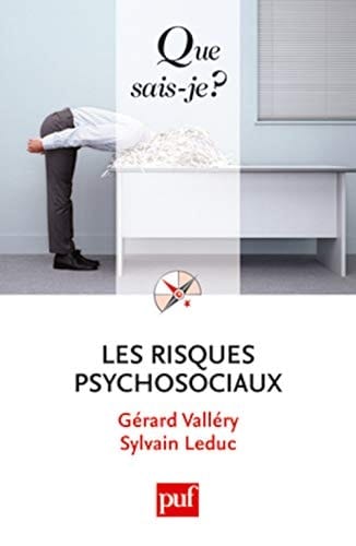 Les risques psychosociaux « Que sais-je ? » n° 3958