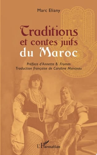Traditions et contes juifs du Maroc
