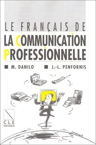 Le Francais de la Communication Professionnelle