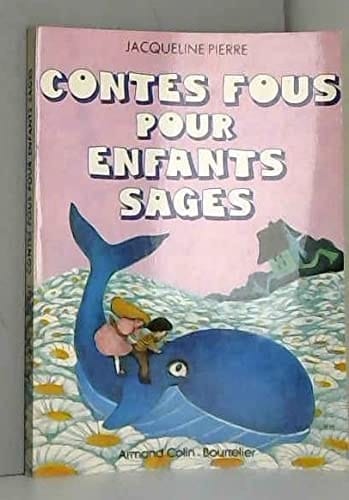 Contes fous pour enfants sages