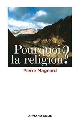 Pourquoi la religion?