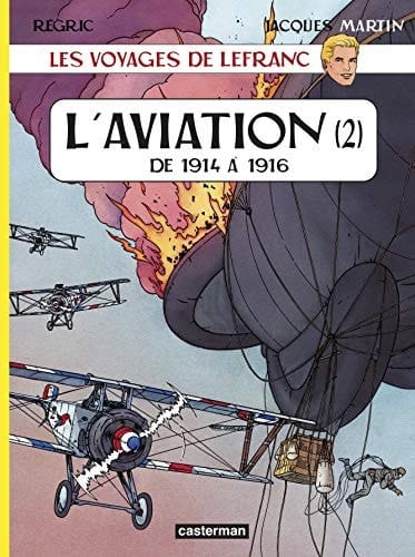 L'aviation Tome 2, De 1914 à 1916