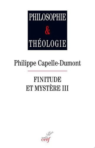 Finitude et mystère, III