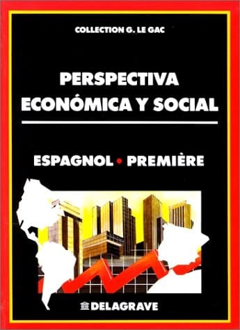 Espagnol 1ere Perspectiva Economica Y Social