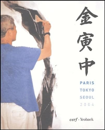 Kim En Joong Paris-Tokyo-Séoul 2004