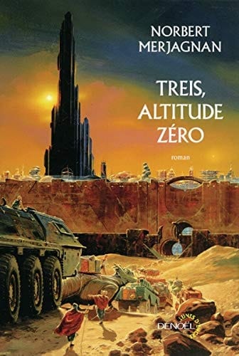 Treis, altitude zéro roman