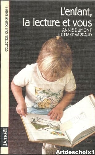 L'enfant, la lecture et vous