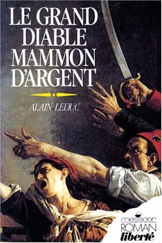 Le grand diable mammon d'argent roman